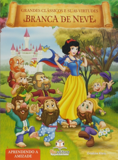 Branca de Neve - Grandes clássicos e suas virtudes