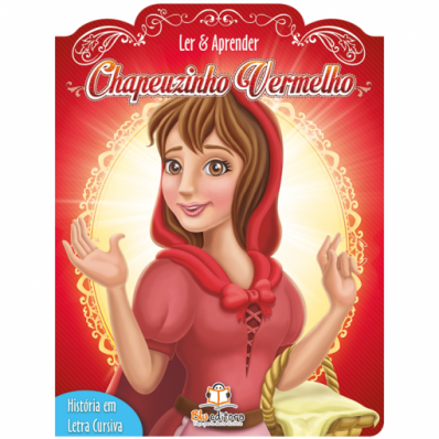 Chapeuzinho vermelho: História em letra cursiva - Ler e aprender