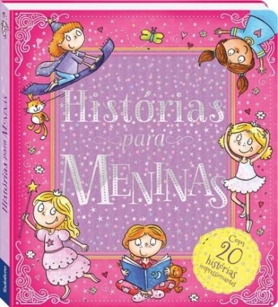 Histórias para meninas - Col. Conte um conto