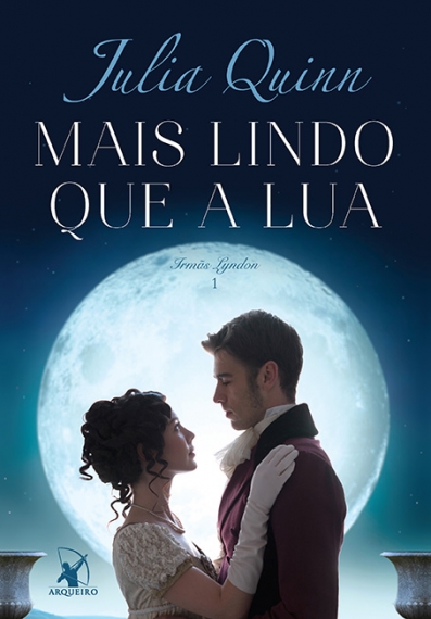 Mais lindo que a lua: Irmãs Lyndon - Livro 1