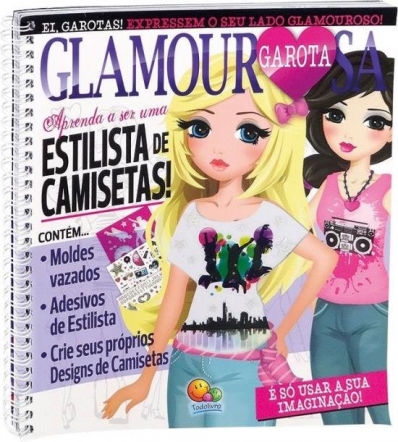 Aprenda a ser uma estilista de camisetas! - Col. Garota glamourosa