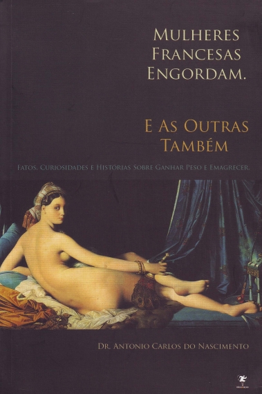 Mulheres francesas engordam - E as outras também