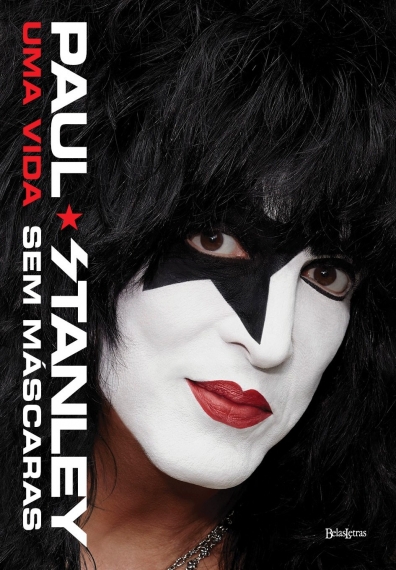Uma vida sem máscaras - Paul Stanley