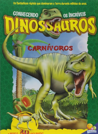 Carnívoros - Col. Conhecendo os incríveis dinossauros