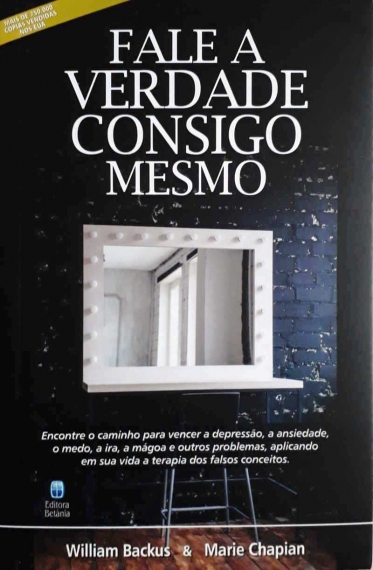 Fale a verdade consigo mesmo