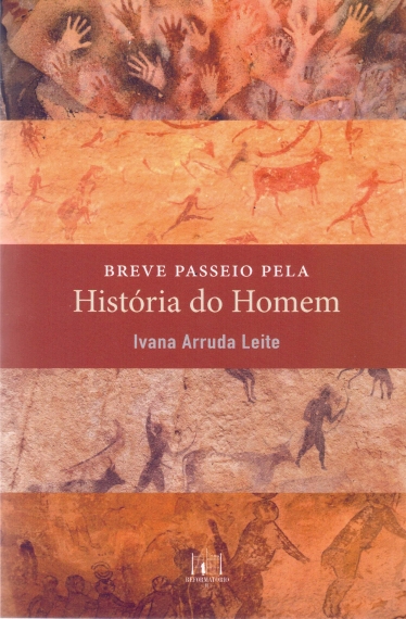 Breve passeio pela história do homem