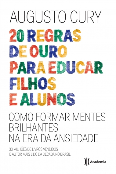 20 regras de ouro para educar filhos e alunos