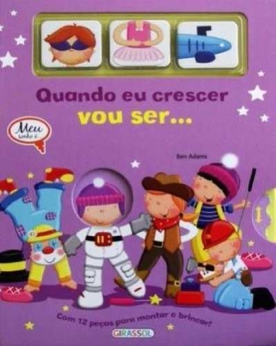 Quando eu crescer vou ser - Col. meu sonho é
