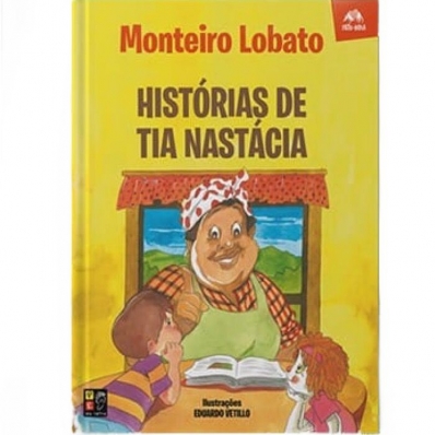 Histórias de Tia Nastácia: Col. Tatu Bola - Monteiro Lobato