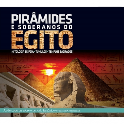 Pirâmides e Soberanos do Egito