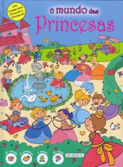 O Mundo das princesas - Col. 1.001 coisas para procurar e encontrar