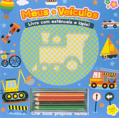 Meus veículos - Livro com estênceis e lápis!