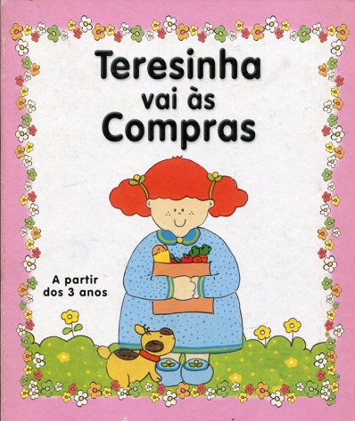 Teresinha vai às compras - Col. Pintinhas em Flor