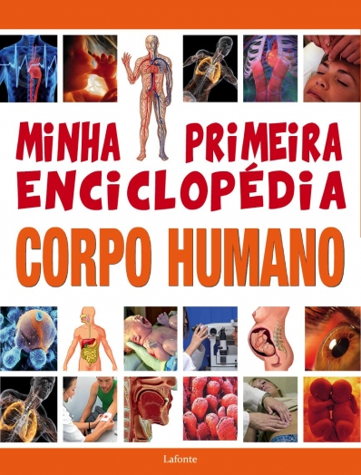 Corpo humano - Minha primeira enciclopédia