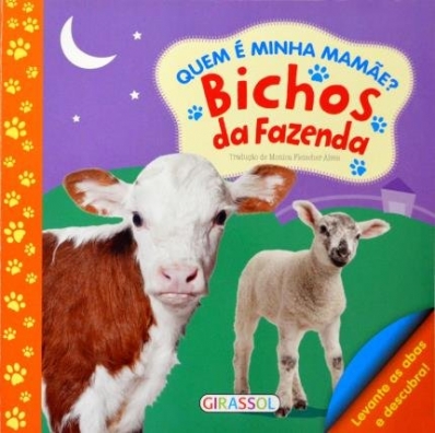 Bichos da fazenda - Col. Quem é minha mamãe?