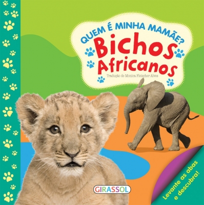 Bichos africanos - Col. Quem é minha mamãe?