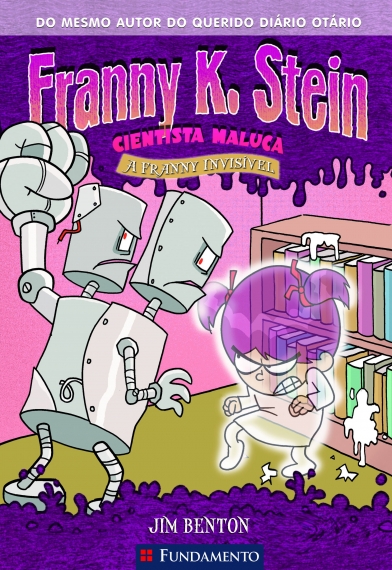 Franny K. Stein - A Franny invisível