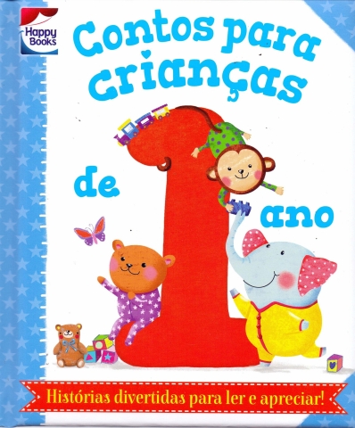 Contos para crianças de 1 ano - Col. Histórias divertidas para ler e apreciar