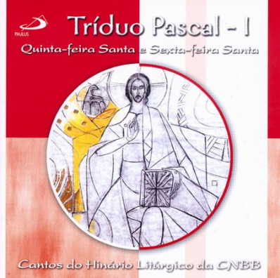 CD - Tríduo Pascal l - Quinta-feira Santa e Sexta-feira Santa