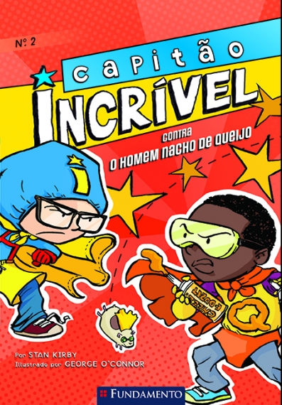 Capitão Incrível 02 - Contra o homem nacho de queijo