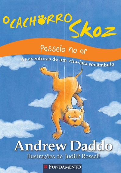 O Cachorro Skoz - Passeio no Ar