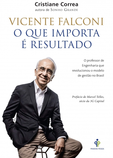 Vicente Falconi - O que importa é resultado