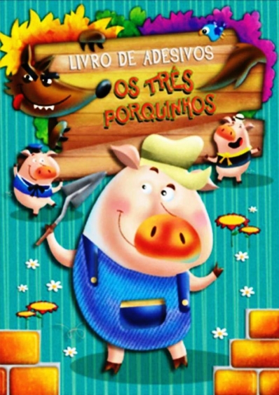 Os três porquinhos - Livro de adesivos