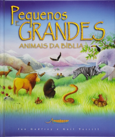 Pequenos e grandes animais da bíblia