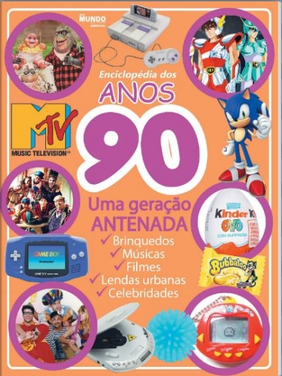 Enciclopédia dos anos 90 - Guia mundo em foco especial