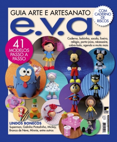 Guia Arte e Artesanato - E.V.A - 2013