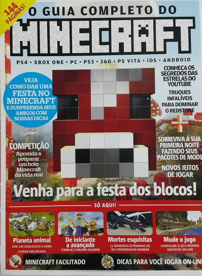 O guia completo do minecraft - Venha para a festa dos blocos!