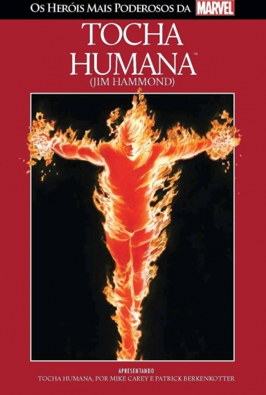 Tocha Humana: Jim Hammond - Os heróis mais poderosos da Marvel - Vol. 8
