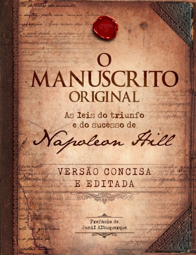 O manuscrito original: As leis do triunfo e do sucesso de Napoleon Hill - Bolso