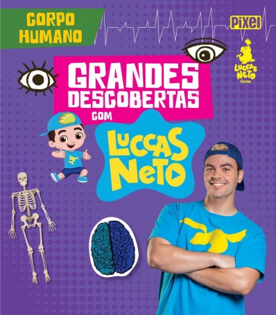 Corpo humano - Grandes descobertas com Luccas Neto