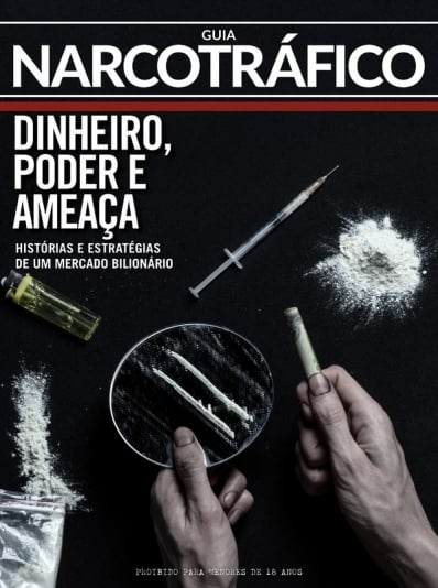 Guia narcotráfico - Dinheiro, poder e ameaça