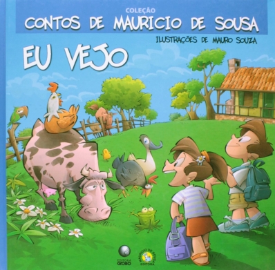 Eu vejo - Col. Contos de Mauricio de Sousa
