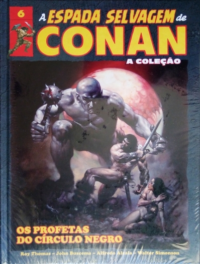 Os profetas do círculo negro: Col. A espada selvagem de Conan - Vol. 6
