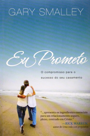 Usado - Eu prometo - O compromisso para o sucesso do seu casamento