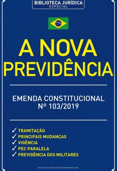 A Nova Previdência - Biblioteca Jurídica Especial