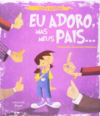 Eu adoro, mas meus pais...