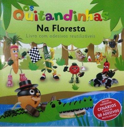 Na floresta: Col. Os Quitandinhas - Livro com adesivos reutilizáveis