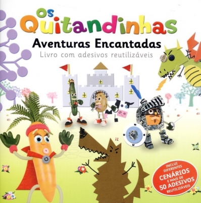 Aventuras encantadas: Col. Os Quitandinhas - Livro com adesivos reutilizáveis