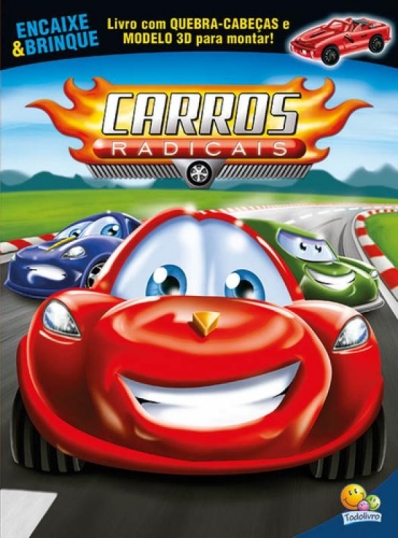 Carros radicais: Encaixe & brinque