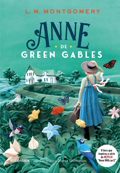 Anne de Green Gables: Série Anne de Green Gables - Vol. 1