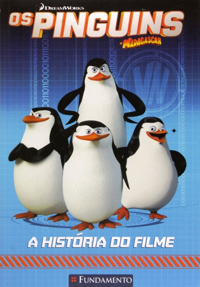 Os Pinguins de Madagascar - A História do filme - Dreamworks