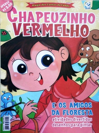 Chapeuzinho Vermelho e os amigos da floresta - Revistinha: Col. Magia dos Contos de Fadas