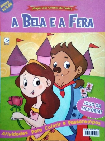 A bela e a fera - Revistinha: Col. Magia os Contos de Fadas