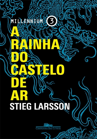 A rainha do castelo de ar - Millennium 3