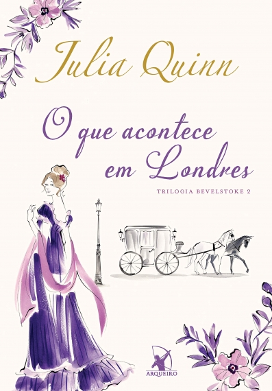 O que acontece em Londres: Trilogia Bevelstoke - 2