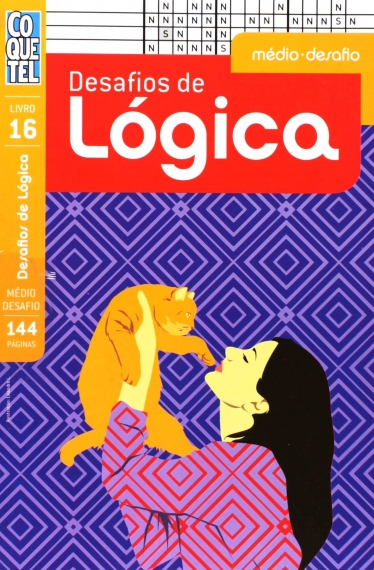 Coquetel: Desafios de lógica - Livro 16 - Médio - Desafio - Com lápis